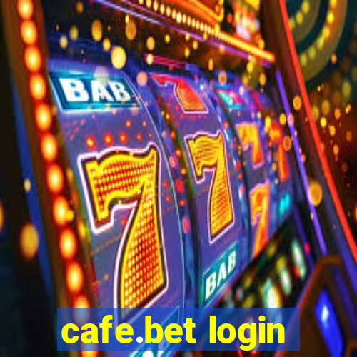 cafe.bet login